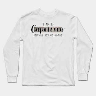 I am a Capricorn Long Sleeve T-Shirt